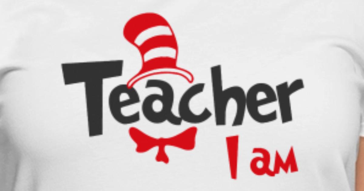 'Teacher I am Dr Seuss Shirt' Women's 